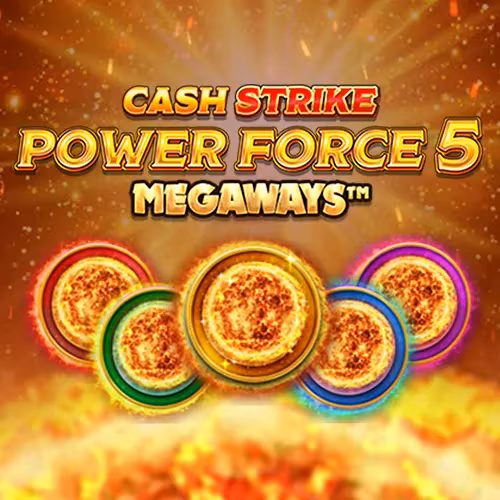 Cash strike Power force 5 Megaways